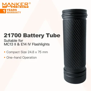 Аккумуляторная трубка Manker 21700, подходит для фонарей MC13 II и E14 IV, компактный размер, управление одной рукой, отсутствие магнитных